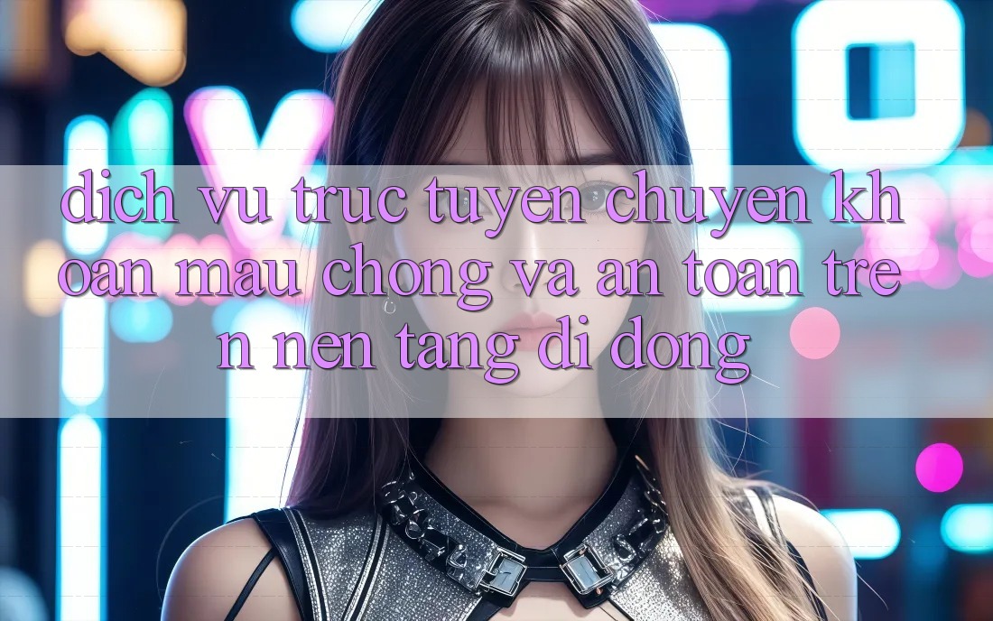 Dịch vụ trực tuyến Chuyển khoản Mau Chóng Và An Toàn Trên Nền Tảng Di Động