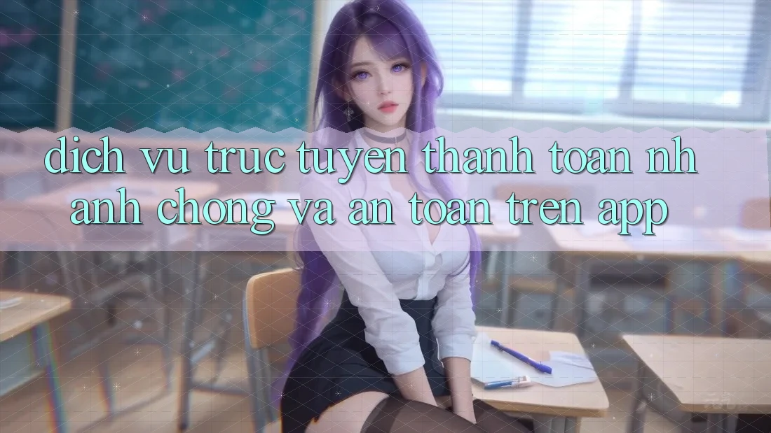 Dịch vụ trực tuyến Thanh toán Nhanh Chóng Và An Toàn Trên App