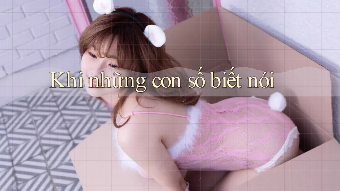 Khi Những Con Số Biết Nói