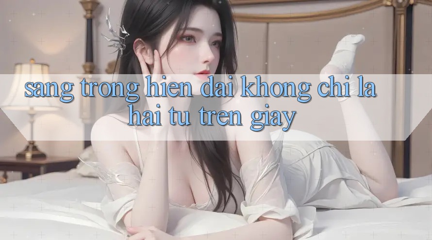 “Sang Trọng Hiện Đại” - Không Chỉ Là Hai Từ Trên Giấy