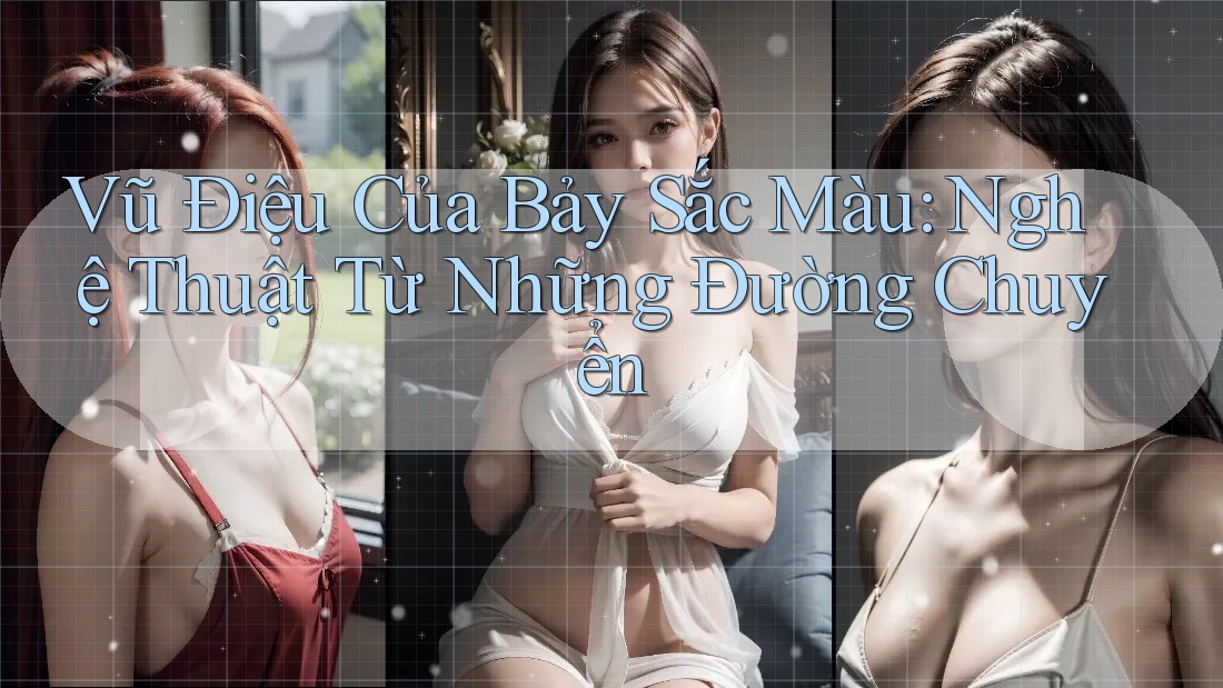 Vũ Điệu Của Bảy Sắc Màu: Nghệ Thuật Từ Những Đường Chuyển